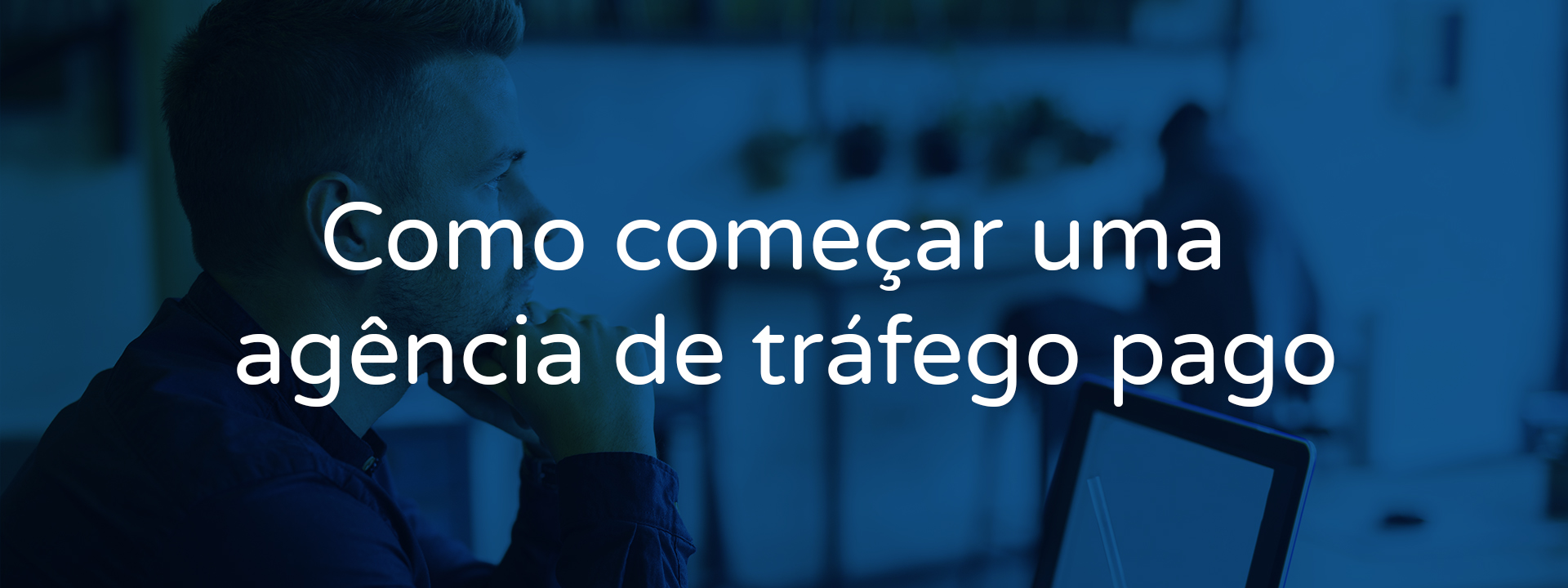 Como começar uma agência de tráfego pago Lambda Marketing Digital